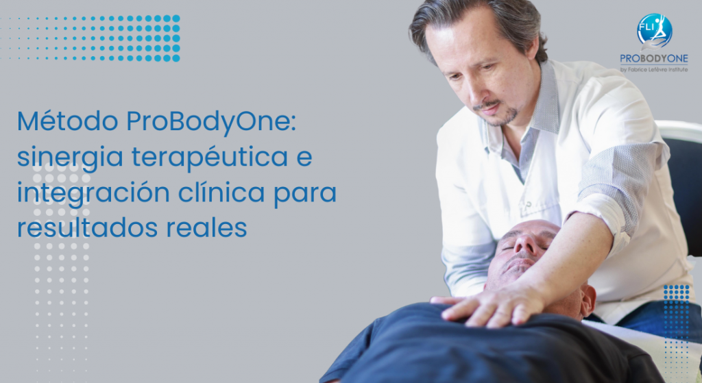 Método ProBodyOne: sinergia terapéutica e integración clínica para resultados reales